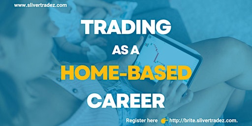 Hauptbild für Trading As A Home-Based Career