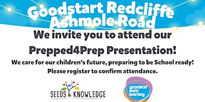 Immagine principale di Goodstart Redcliffe Ashmole Road is hosting Prepped4Prep! 