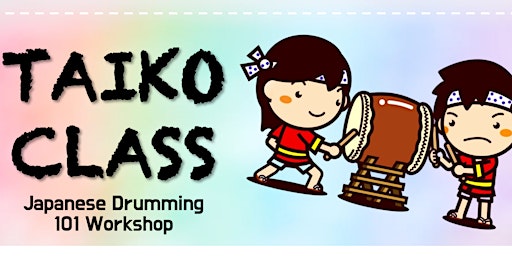Taiko 101 Workshop for children primary image