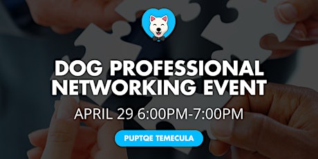 Networking Mixer for Dog Professionals