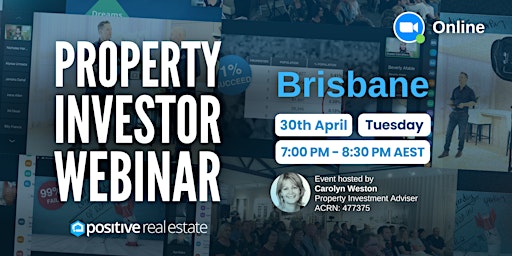 Primaire afbeelding van FREE Brisbane Property Investor Webinar 30/04/24, Tuesday