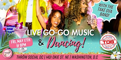 Primaire afbeelding van LIVE GOGO MUSIC with the Take Ova Band @ THRōW Social DC!