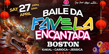 FAVELA ENCANTADA @ Candibar Boston | Saturdays @ 10PM