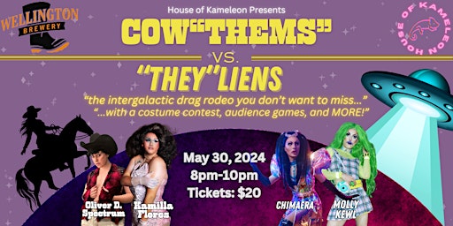 Imagen principal de House of Kameleon Presents: Cowthems vs Theyliens!