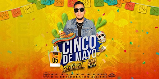 Imagem principal do evento Cinco de Mayo Celebration with DJ SantaRosa