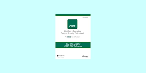 download [EPub]] The Official (ISC)2 CISSP CBK Reference (Cissp: Certified primary image