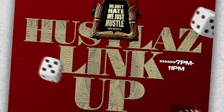 Hustlerz Link Up-May