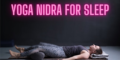Yoga Nidra for Better Sleep primary image