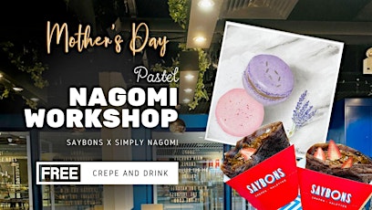 Nagomi Workshop (Mother's Day Special)