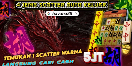 HAVANA88 | FITUR TERBARU MAHJONG WAYS 4 SCATTER WARNA AUTO KAYA MENDADAK