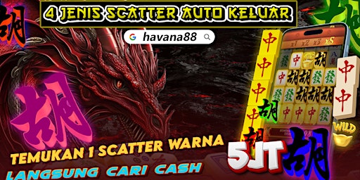 Hauptbild für HAVANA88 | FITUR TERBARU MAHJONG WAYS 4 SCATTER WARNA AUTO KAYA MENDADAK