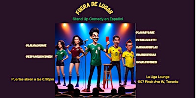 Immagine principale di Fuera de Lugar - Stand Up comedy en Español 