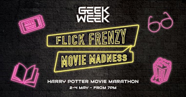 Hauptbild für Geek Week! Harry Potter Movie Screenings at Fortress, Central Park Mall