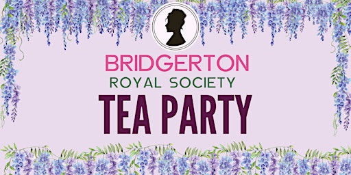 Imagem principal do evento Bridgerton Royal Society  Tea Party (Clermont)