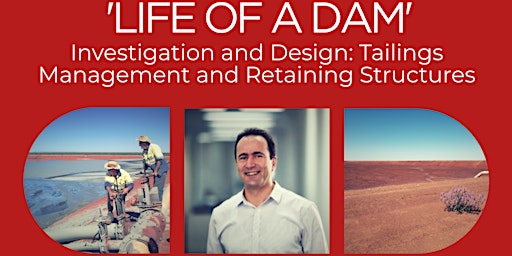 Imagem principal do evento LIFE OF A DAM - Investigation and Design: Tailings