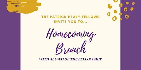 Homecoming Brunch hosted by the Patrick Healy Fellowship primary image