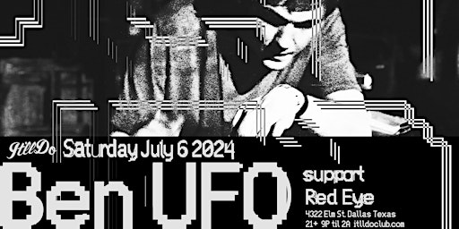 Imagem principal do evento Ben UFO at It'll Do Club