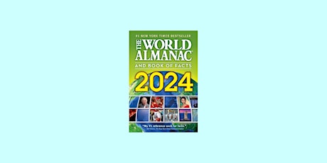 DOWNLOAD [PDF]] The World Almanac and Book of Facts 2024 By Sarah Janssen p