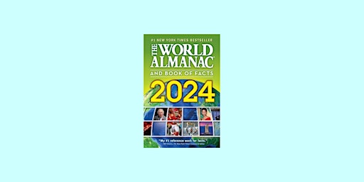 Imagem principal do evento DOWNLOAD [PDF]] The World Almanac and Book of Facts 2024 By Sarah Janssen p