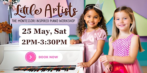 Imagem principal do evento 25 May Little Artists: The Montessori Inspired Piano Workshop