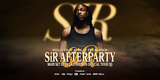 SiR  OFFICAL AFTERPARTY Ft. DJ Castro (SOS Tour Official DJ) primary image