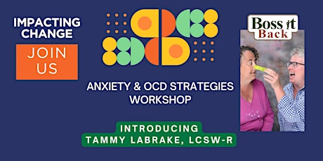 ANXIETY & OCD STRATEGIES WORKSHOP