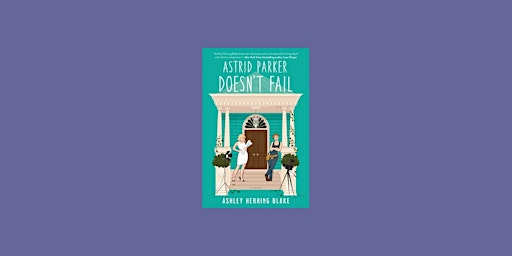 Imagen principal de DOWNLOAD [EPUB] Astrid Parker Doesn't Fail (Bright Falls, #2) BY Ashley Her