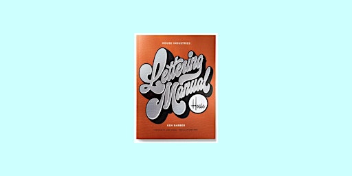 Pdf [DOWNLOAD] House Industries Lettering Manual BY Ken Barber EPub Downloa primary image