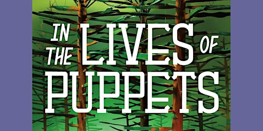 Imagem principal do evento Download [PDF] In the Lives of Puppets By T.J. Klune EPub Download