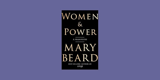 Imagem principal do evento DOWNLOAD [epub]] Women & Power: A Manifesto by Mary Beard pdf Download