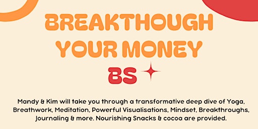 Breakthrough Your Money BS - half day retreat