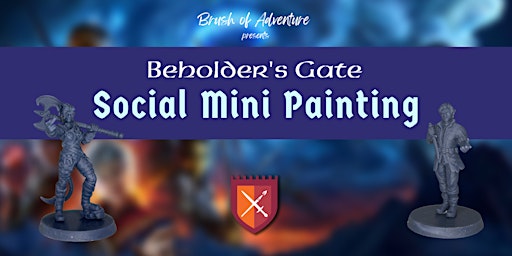 Imagem principal do evento Beholder’s Gate: Social Mini Painting