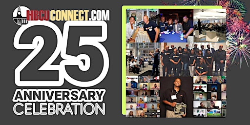 Primaire afbeelding van HBCU CONNECT Annual Conference and Career Fair (25th anniversary edition)