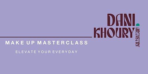 Imagen principal de Chiswick Everyday Makeup Masterclass with Dani Khoury