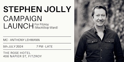 Imagen principal de Stephen Jolly for Fitzroy (Mackillop Ward) Campaign Launch
