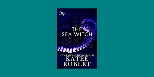 Primaire afbeelding van download [Pdf] The Sea Witch (Wicked Villains, #5) BY Katee Robert ePub Dow