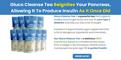See Results Gluco Cleanse Tea Blood Sugar Support Safe for Use? primary image