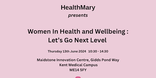 Imagem principal do evento Women In Health and WellBeing - Let’s Go Next Level