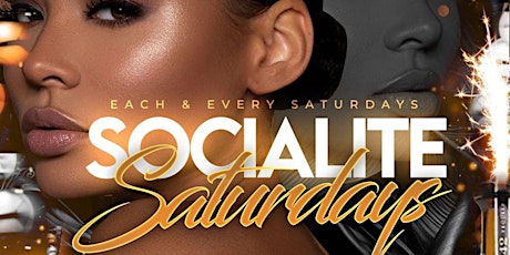 SOCIALITE SATURDAYS AT DREAMZATL