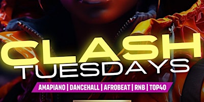 Primaire afbeelding van CLASH TUESDAYS | ATL’S #1 TUESDAY NIGHT PARTY