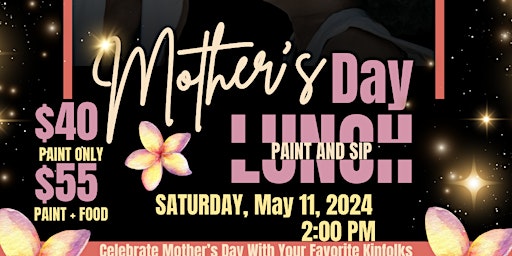 Imagem principal do evento Mothers Day Paint N Sip With Kinfolks