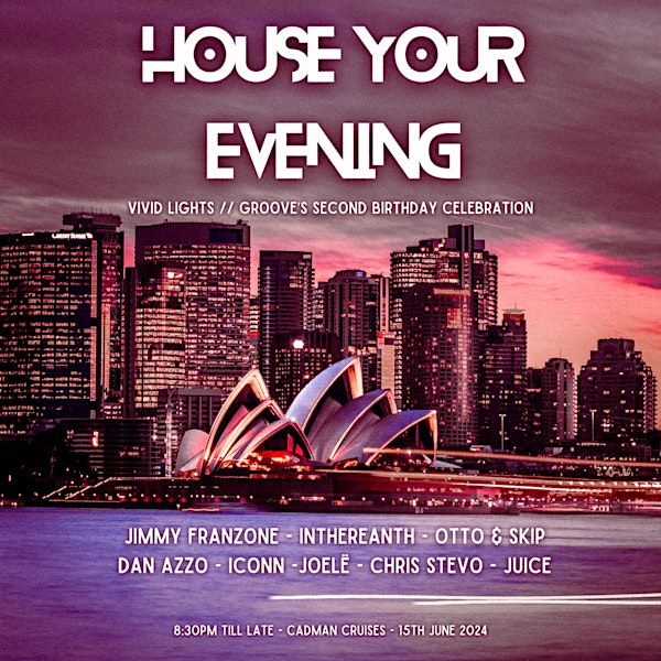 House Your Evening // Vivid Cruise