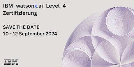 IBM watsonx.ai Level 4 Zertifizierung