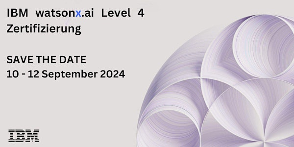 IBM watsonx.ai Level 4 Zertifizierung