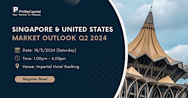 Imagem principal do evento Singapore & United States Market Outlook Q2 2024