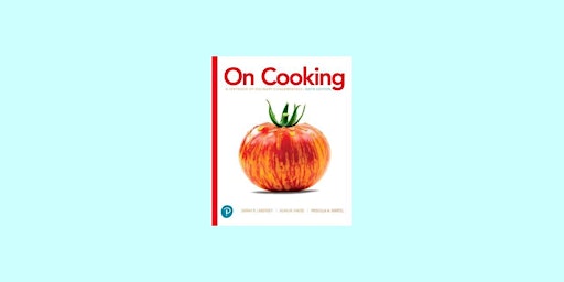 Immagine principale di [EPUB] DOWNLOAD On Cooking: A Textbook of Culinary Fundamentals (6th Editio 