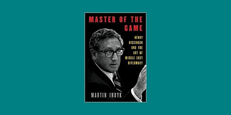 DOWNLOAD [EPUB] Master of the Game: Henry Kissinger and the Art of Middle E