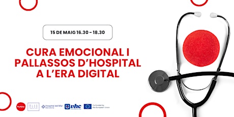 Cura Emocional i Pallassos d’Hospital a l’Era Digital