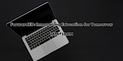 Primaire afbeelding van ForwardED: Innovating Education for Tomorrow