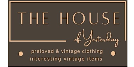 Spring Event:  Pre-loved & vintage clothing, collectables &  antiques